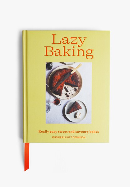 Lazy Baking - Jessica Elliott Dennison